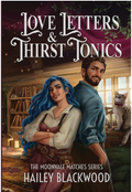 Love Letters & Thirst Tonics